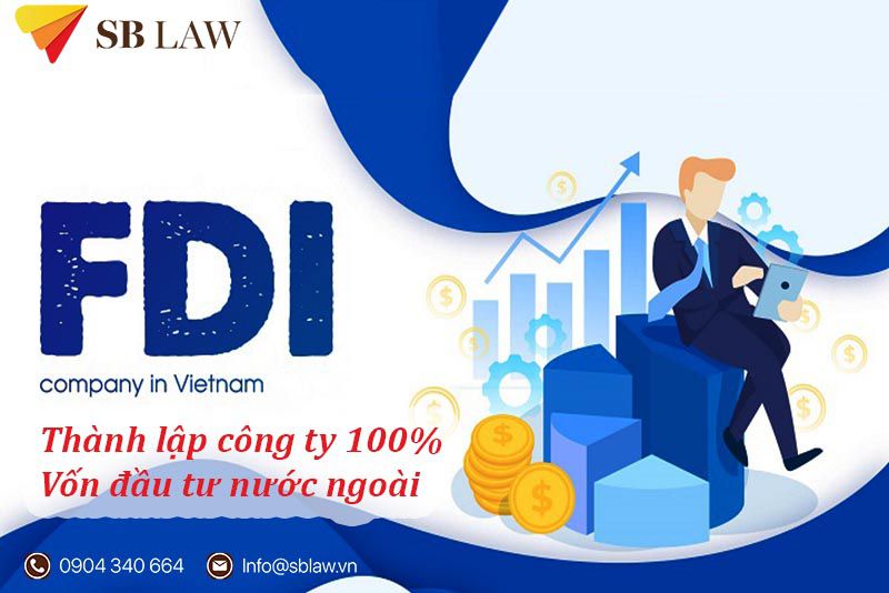 Thành lập công ty 100% vốn đầu tư nước ngoài